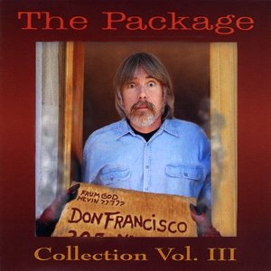 The Package: Don Francisco Collection, Vol. 3