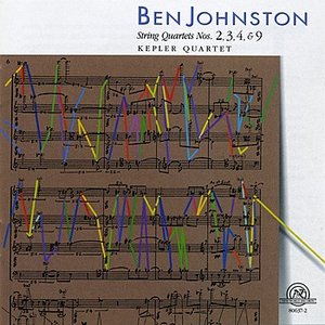 Ben Johnston: String Quartets Nos. 2, 3, 4, & 9