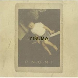 Yiruma 6th Album 'P.N.O.N.I' (The Original & the Very First Recording)