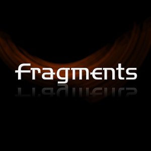 Fragments