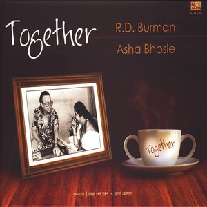 Together: Asha Bhosle & R D Burman