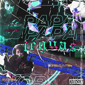 Papaléguas [Explicit]