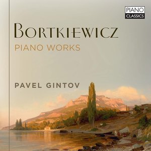 Bortkiewicz: Piano Works