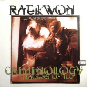 Criminology / Glaciers of Ice