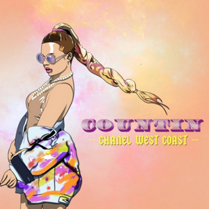 Chanel West Coast - Countin - Zortam Music