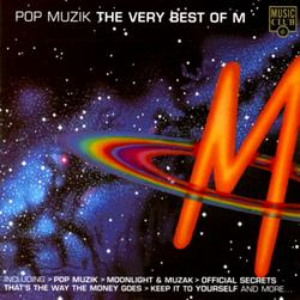 Pop Muzik: The Very Best of M