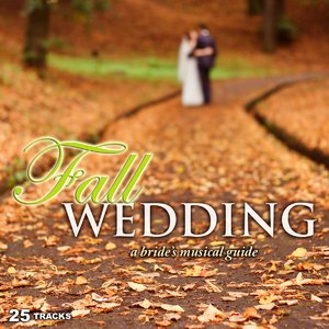 Fall Wedding: A Bride's Musical Guide