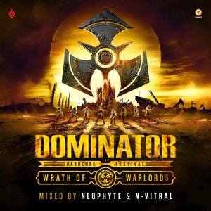 Dominator - Wrath of Warlords (Mixed by Neophyte & N-Vitral)