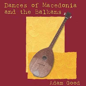 Изображение для 'Dances of Macedonia and the Balkans'