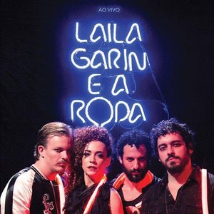 Laila Garin e A ROda (Ao Vivo)