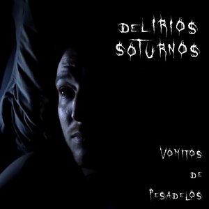 Vômitos de Pesadelos