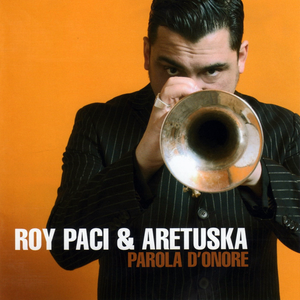 Roy Paci & Aretuska - Parola D