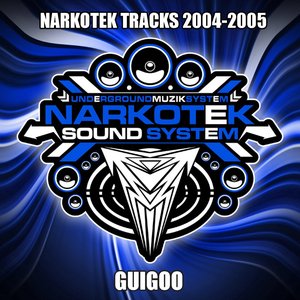 Narkotek Soundsystem:2004-2005 (Best of)