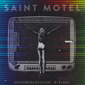 saintmotelevision B-sides - Single