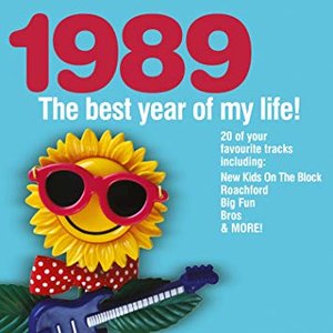 The Best Year of My Life: 1989