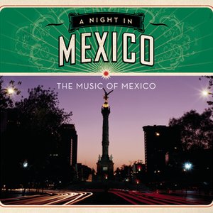 A Night In Mexico