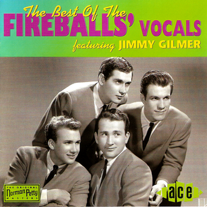 Jimmy Gilmer & The Fireballs - The 60