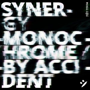 Monochrome / By Accident - Single