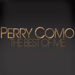 Perry Como - The Best of Me