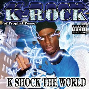 K Shock The World [Explicit]