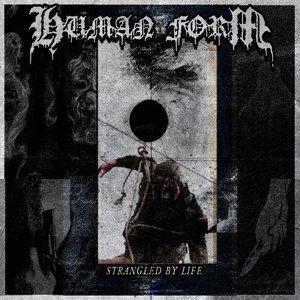 Strangled by Life
