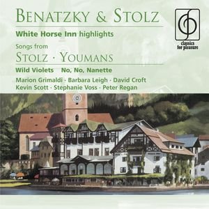 Benatzky: White Horse Inn; Stolz, Youmans