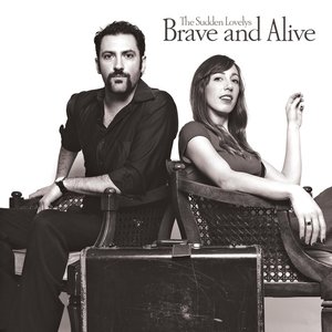 Brave and Alive