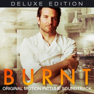 Burnt (Original Motion Picture Soundtrack)