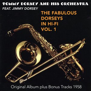 The Fabulous Dorsey in Hi-Fi, Vol. 1 (feat. Jimmy Dorsey) [Original Album Plus Bonus Tracks 1958]