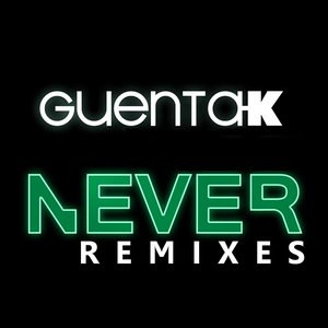 Never (Remixes)