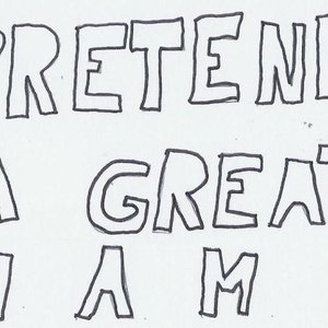 Pretend a Great Name 的头像