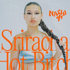 Sriracha Hot Bitch