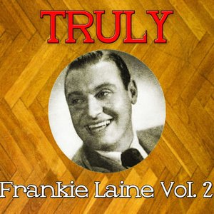Truly Frankie Laine, Vol. 2