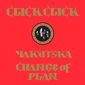 Yakutska / Change Of Plan