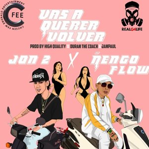 Vas a Querer Volver (feat. Neñgo Flow) - Single