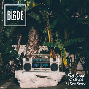 Feel Good (It's Alright) [feat. Karen Harding] - Single