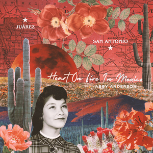 Artwork for Heart On Fire In Mexico