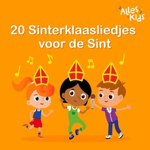 20 Sinterklaasliedjes voor de Sint (Hoor De Wind Waait Door De Bomen en alle andere Sinterklaas Liedjes)
