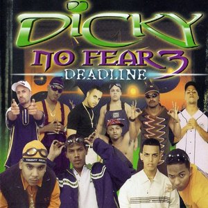 DJ Dicky No Fear 3: Deadline