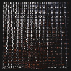 A Month of Sleep