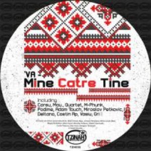 Mine Catre Tine