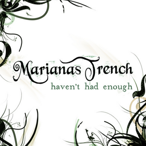 Marianas Trench - Haven