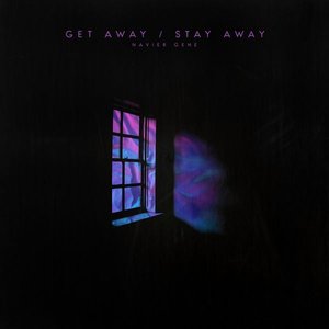 Get Away, Stay Away - Single