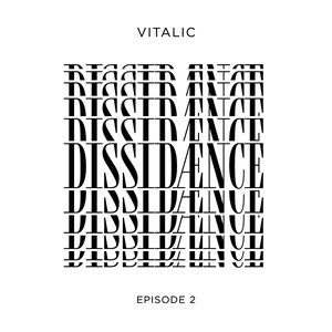 Dissidænce Episode 2