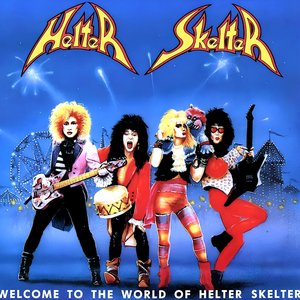 Welcome To The World Of Helter Skelter