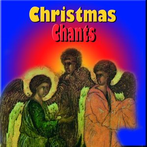 Christmas Chants