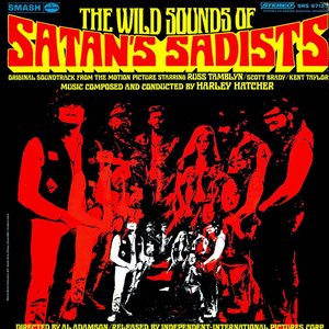 The Wild Sounds Of Satan's Sadists