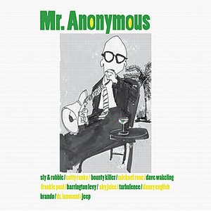 Mr. Anonymous