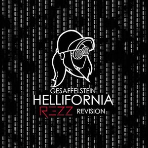 Hellifornia (REZZ Revision)