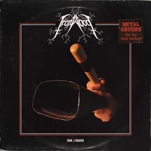 IronWood - Metal Covers for the Funk Inclined